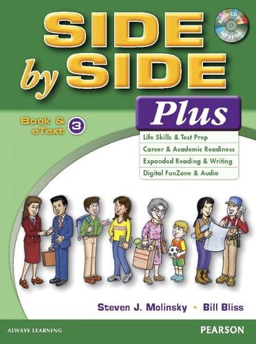 [object Object] «Side by Side Plus 3 Book & eText with CD», авторів Білл Блісс, Стівен Дж. Молінскі - фото №1