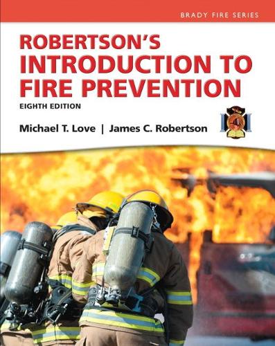Паперова книга «Robertson's Introduction to Fire Prevention», авторів Джеймс Робертсон, Майк Лав - фото №1
