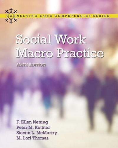 Паперова книга «Social Work Macro Practice», авторів Ф. Еллен Неттінг, М. Лорі Томас, Пітер М. Кеттнер, Стів Л. Макмертрі - фото №1