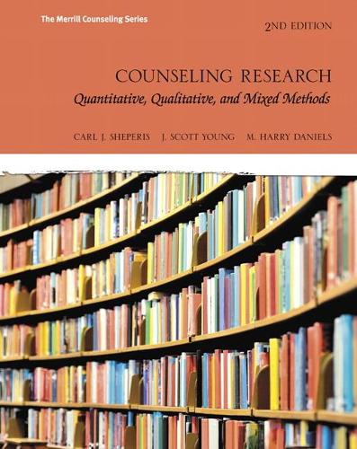 Паперова книга «Counseling Research: Quantitative, Qualitative, and Mixed Methods», авторів Карл Дж. Шеперіс, Дж. Скотт Янг, М. Гаррі Деніелс - фото №1