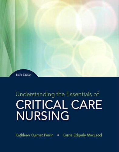 Бумажная книга «Understanding the Essentials of Critical Care Nursing», авторов Кэрри Маклеод, Кэтлин Перрин - фото №1