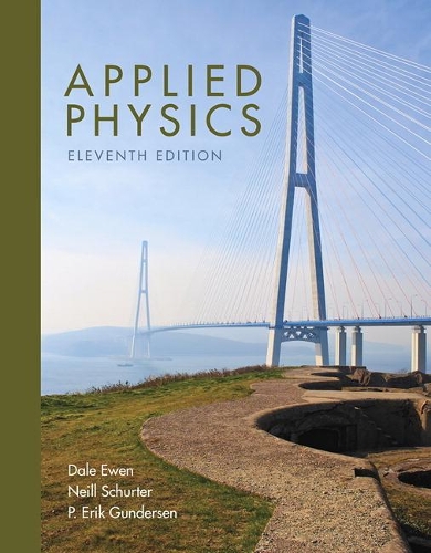 Бумажная книга «Applied Physics», авторов Дейл Юэн, Нилл Шертер, П. Эрик Гундерсен - фото №1
