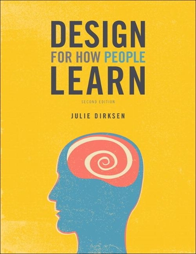 Паперова книга «Design for How People Learn», автор Джулі Дірксен - фото №1