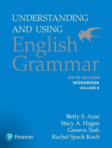 [object Object] «Azar-Hagen Grammar - (AE) - 5th Edition - Workbook B - Understanding and Using English Grammar», автор Бетти С. Азар - фото №1