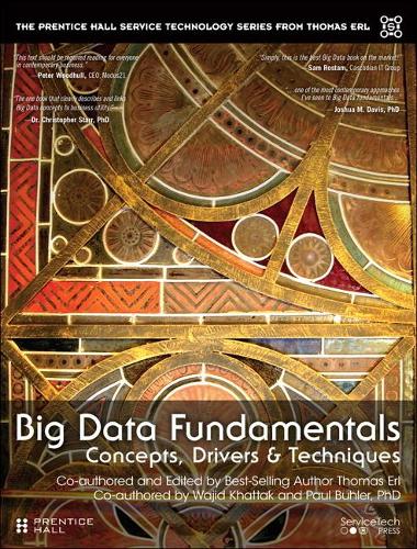 Паперова книга «Big Data Fundamentals:  Concepts, Drivers & Techniques», авторів Пол Бюлер, Томас Ерл, Ваджид Хаттак - фото №1