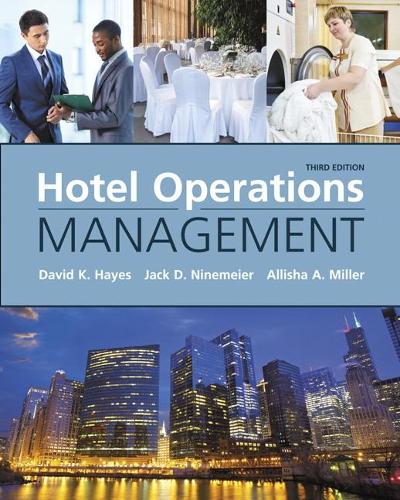 Паперова книга «Hotel Operations Management», авторів Аліша А. Міллер, Девід К. Хейс, Джек Д. Найнмаєр - фото №1