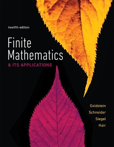 Бумажная книга «Finite Mathematics & Its Applications», авторов Дэвид Шнайдер, Ларри Голдштейн, Марта Дж. Сигел, Стивен Хейр - фото №1