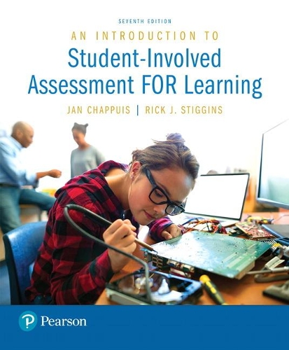 Бумажная книга «Introduction to Student-Involved Assessment FOR Learning, An», авторов Ян Чаппуи, Рик Стиггинс - фото №1