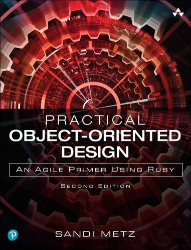 [object Object] «Practical Object-Oriented Design:  An Agile Primer Using Ruby», автор Санди Метц - фото №1