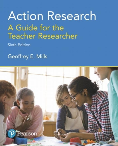 Бумажная книга «Action Research: A Guide for the Teacher Researcher», автор Джеффри Э. Миллс - фото №1