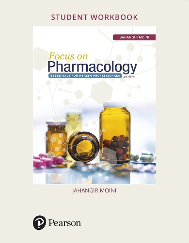 Бумажная книга «Student Workbook for Focus on Pharmacology: Essentials for Health Professionals», автор Джахангир Мойни - фото №1