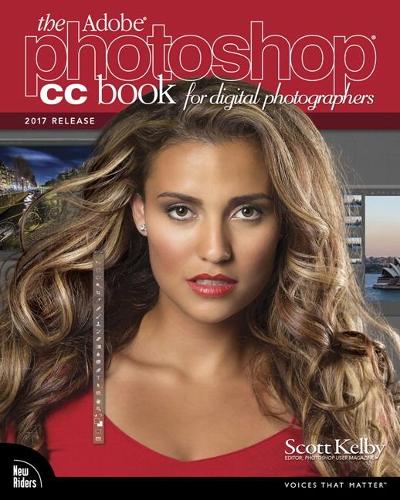 Паперова книга «Adobe Photoshop CC Book for Digital Photographers, The (2017 release)», автор Скотт Келбі - фото №1