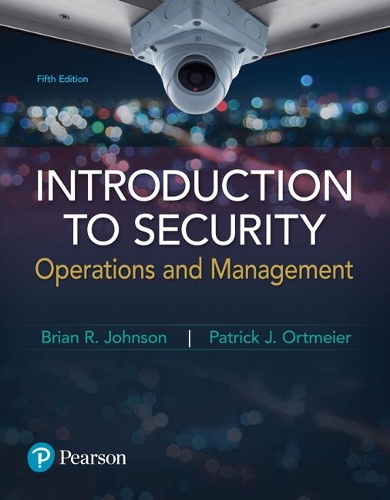 Бумажная книга «Introduction to Security:  Operations and Management», авторов Брайан Джонсон, Патрик Дж. Ортмайер - фото №1