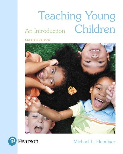 Бумажная книга «Teaching Young Children:  An Introduction», автор Майкл Хеннигер - фото №1
