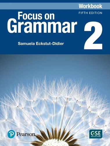 Бумажная книга «Focus on Grammar - (AE) - 5th Edition (2017) - Workbook - Level 2», автор Ирен Шенберг - фото №1