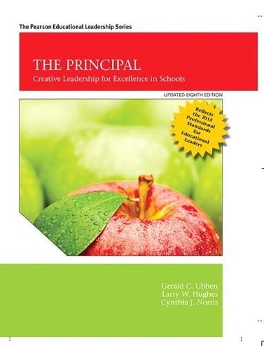 Бумажная книга «Principal, The:  Creative Leadership for Excellence in Schools, Updated Edition», авторов Синтия Дж. Норрис, Джеральд К. Уббен, Ларри Хьюз - фото №1