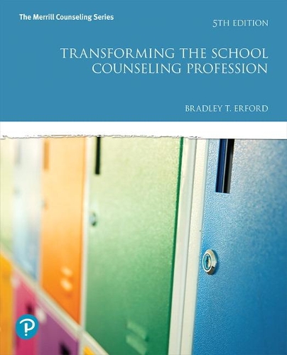 Бумажная книга «Transforming the School Counseling Profession», автор Брэдли Т. Эрфорд - фото №1