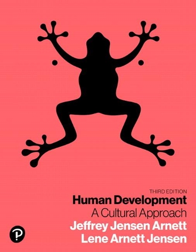 Бумажная книга «Human Development:  A Cultural Approach», авторов Джеффри Дженсен Арнетт, Лене Арнетт Йенсен - фото №1