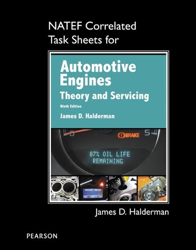 Паперова книга «NATEF Correlated Task Sheets for Automotive Engines:  Theory and Servicing», автор Джеймс Холдерман - фото №1