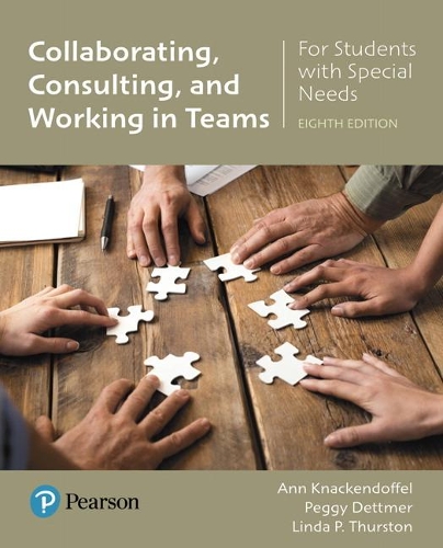Паперова книга «Collaborating, Consulting, and Working in Teams for Students with Special Needs», авторів Енн Кнакендоффель, Лінда П. Терстон, Пеггі Деттмер - фото №1