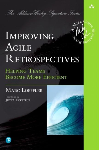Бумажная книга «Improving Agile Retrospectives:  Helping Teams Become More Efficient», автор Марк Лоффлер - фото №1