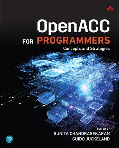 [object Object] «OpenACC for Programmers:  Concepts and Strategies», автор Гвідо Джукеланд - фото №1