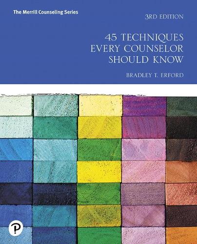 Бумажная книга «45 Techniques Every Counselor Should Know», автор Брэдли Т. Эрфорд - фото №1