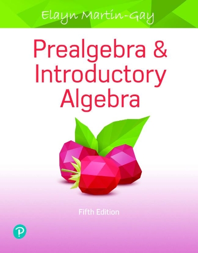 Паперова книга «Prealgebra & Introductory Algebra», автор Елейн Мартін-Гей - фото №1