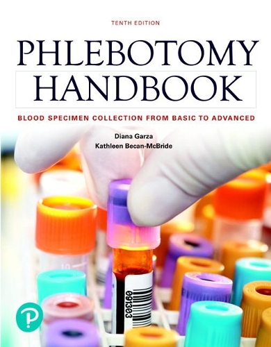 [object Object] «Phlebotomy Handbook:  Blood Specimen Collection from Basic to Advanced», авторів Діана Гарза, Кетлін Бекан-Макбрайд - фото №1