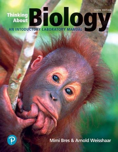 Паперова книга «Thinking About Biology:  An Introductory Lab Manual», авторів Арнольд Вайсхаар, Мімі Брес - фото №1