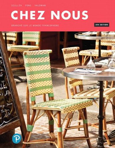 Бумажная книга «Chez nous:  Branché sur le monde francophone», авторов Альберт Вальдман, Кэти Понс, Мэри Эллен Скаллен - фото №1