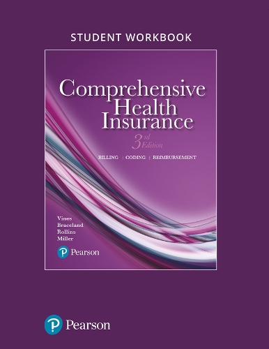 Бумажная книга «Student Workbook for Comprehensive Health Insurance: Billing, Coding, and Reimbursement», авторов Энн Брейсленд, Дебора Вайнс, Элизабет Роллинс, Сьюзан Миллер - фото №1