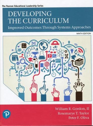 Паперова книга «Developing the Curriculum», авторів Пітер Ф. Оліва, Розмарі Тейлор, Вільям Гордон - фото №1