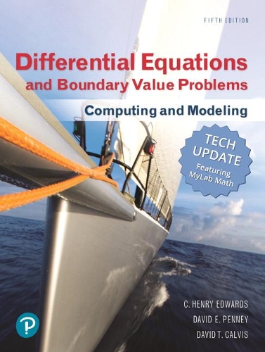 Бумажная книга «Differential Equations and Boundary Value Problems: Computing and Modeling, Tech Update», авторов К. Генри Эдвардс, Дэвид Калвис, Дэвид Э. Пенни - фото №1