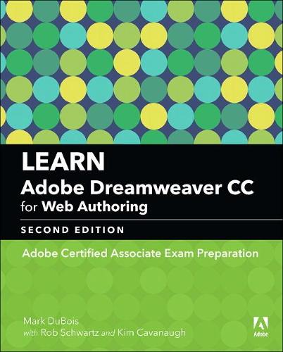 [object Object] «Learn Adobe Dreamweaver CC for Web Authoring:  Adobe Certified Associate Exam Preparation», автор Роб Шварц - фото №1