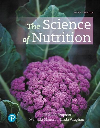 Паперова книга «Science of Nutrition, The», авторів Дженіс Томпсон, Лінда А. Вон, Мелінда Маноре - фото №1