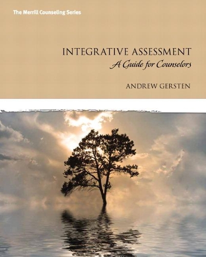 Бумажная книга «Integrative Assessment:  A Guide for Counselors», автор Эндрю Герстен - фото №1