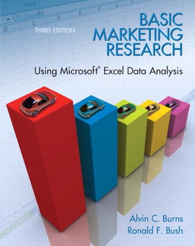 Бумажная книга «Basic Marketing Research with Excel», авторов Элвин К. Бернс, Рональд Буш - фото №1