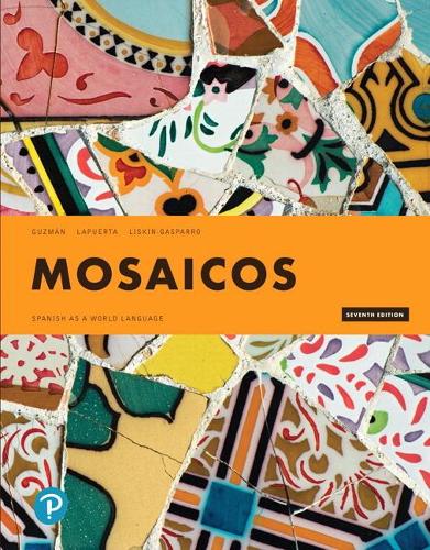 Бумажная книга «Mosaicos:  Spanish as a World Language», автор Джудит Э. Лискин-Гаспарро - фото №1