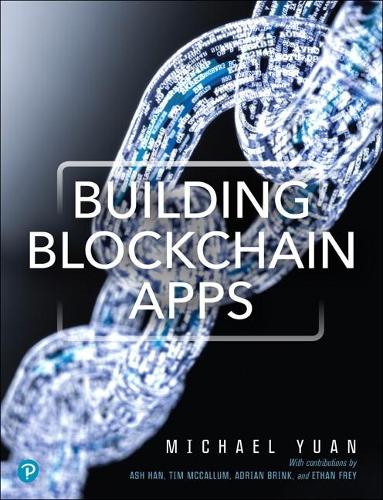 [object Object] «Building Blockchain Apps», автор Майкл Юань - фото №1