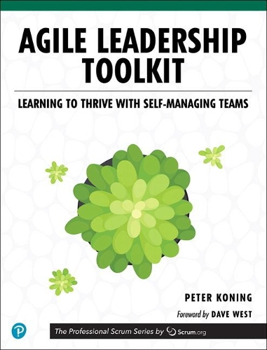 [object Object] «Agile Leadership Toolkit:  Learning to Thrive with Self-Managing Teams», автор Пітер Конінг - фото №1