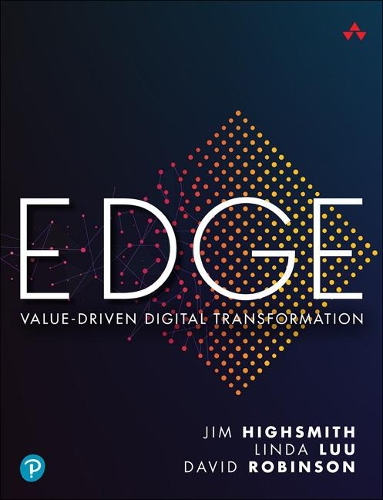 Паперова книга «EDGE:  Value-Driven Digital Transformation», авторів Девід Робінсон, Джим Хайсміт, Лінда Луу - фото №1