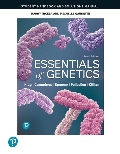 Паперова книга «Student Handbook and Solutions Manual for Essentials of Genetics», авторів Шарлотта Спенсер, Даррелл Кілліан, Майкл А. Палладіно, Майкл Каммінгс - фото №1