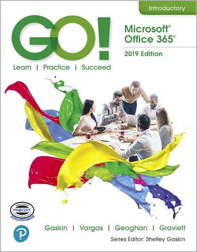[object Object] «GO! with Microsoft Office 365, 2019 Edition Introductory», авторів Алісія Варгас, Дебра Геоган, Ненсі Граветт, Шеллі Гаскін - фото №1