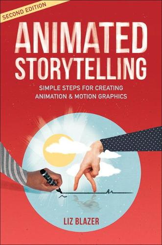 Паперова книга «Animated Storytelling», автор Ліз Блейзер - фото №1