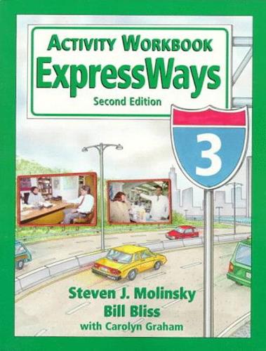 [object Object] «ExpressWays 3 Activity Workbook», авторів Білл Блісс, Стівен Дж. Молінскі - фото №1