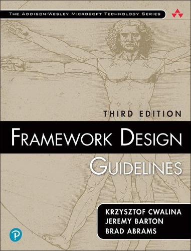 [object Object] «Framework Design Guidelines:  Conventions, Idioms, and Patterns for Reusable .NET Libraries», авторів Бред Абрамс, Джеремі Бартон, Кшиштоф Квалина - фото №1