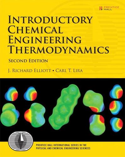 Паперова книга «Introductory Chemical Engineering Thermodynamics», авторів Карл Т. Ліра, Дж. Елліотт - фото №1