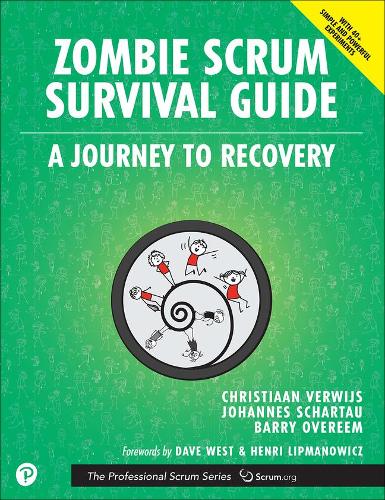 Паперова книга «Zombie Scrum Survival Guide», авторів Баррі Оверім, Крістіан Вервейс, Йоганнес Шартау - фото №1