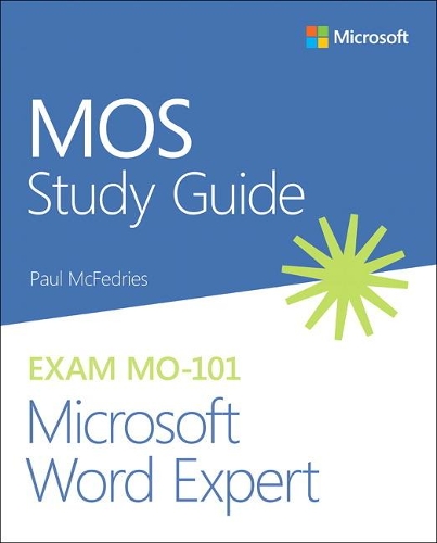 Паперова книга «MOS Study Guide for Microsoft Word Expert Exam MO-101», автор Пол Макфедріс - фото №1